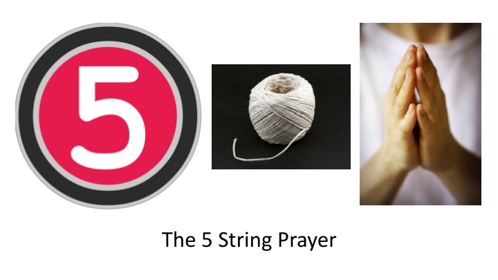 the 5 string prayer