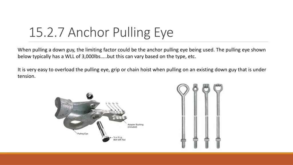 15 2 7 anchor pulling eye