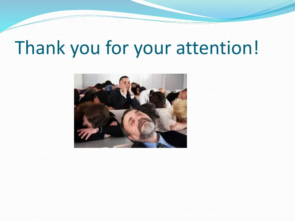 thank you for your attention