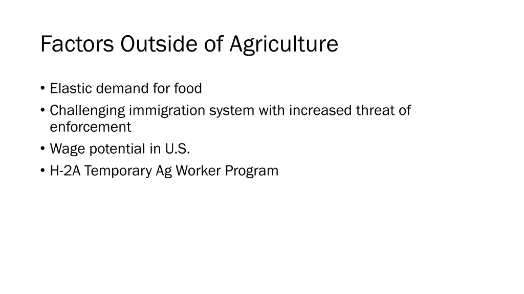 factors outside of agriculture