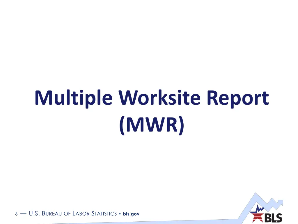 multiple worksite report mwr