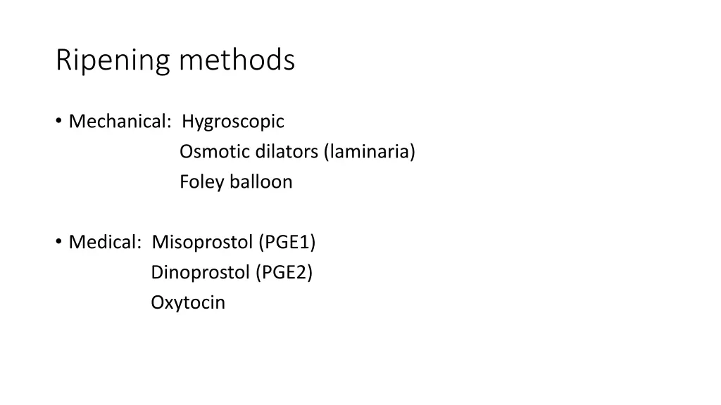 ripening methods