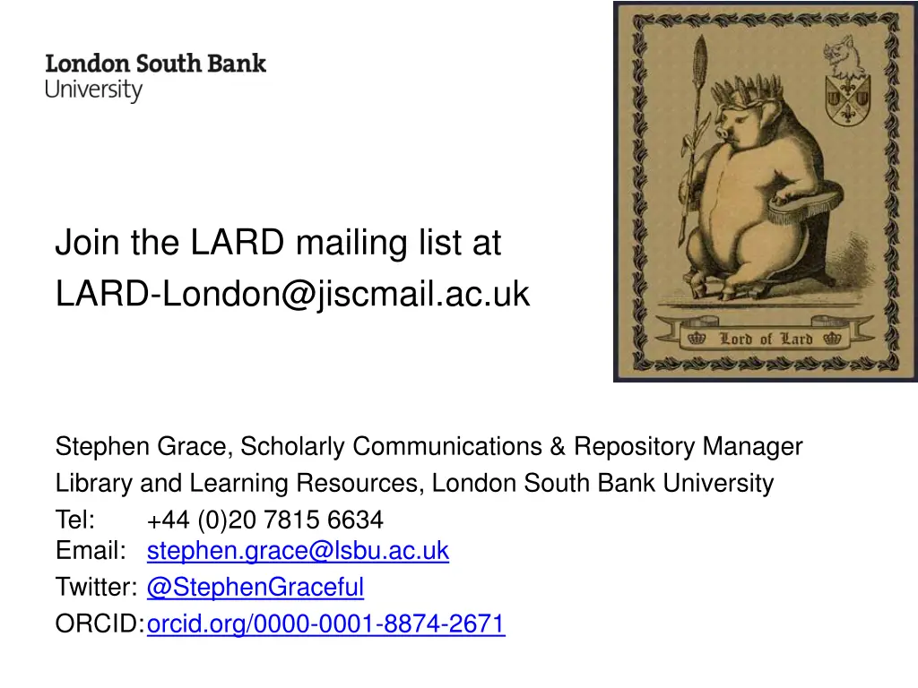 join the lard mailing list at lard