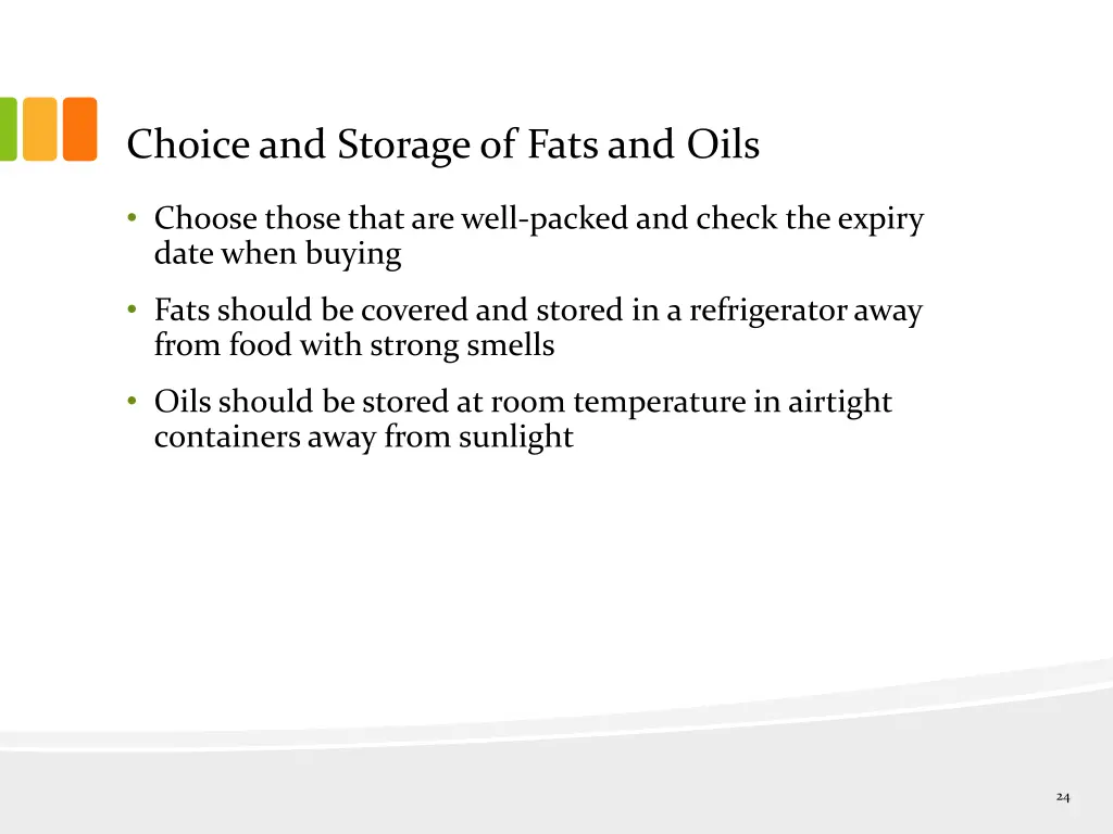 choice and storage of fats and oils 1