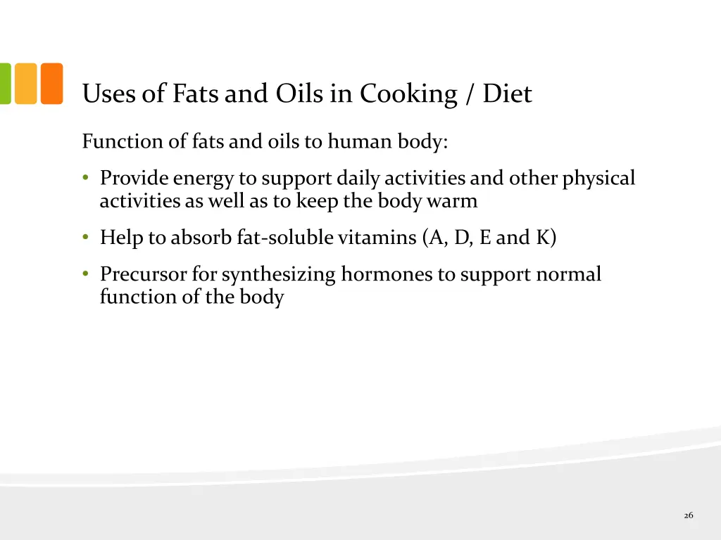 uses of fats and oils in cooking diet 1