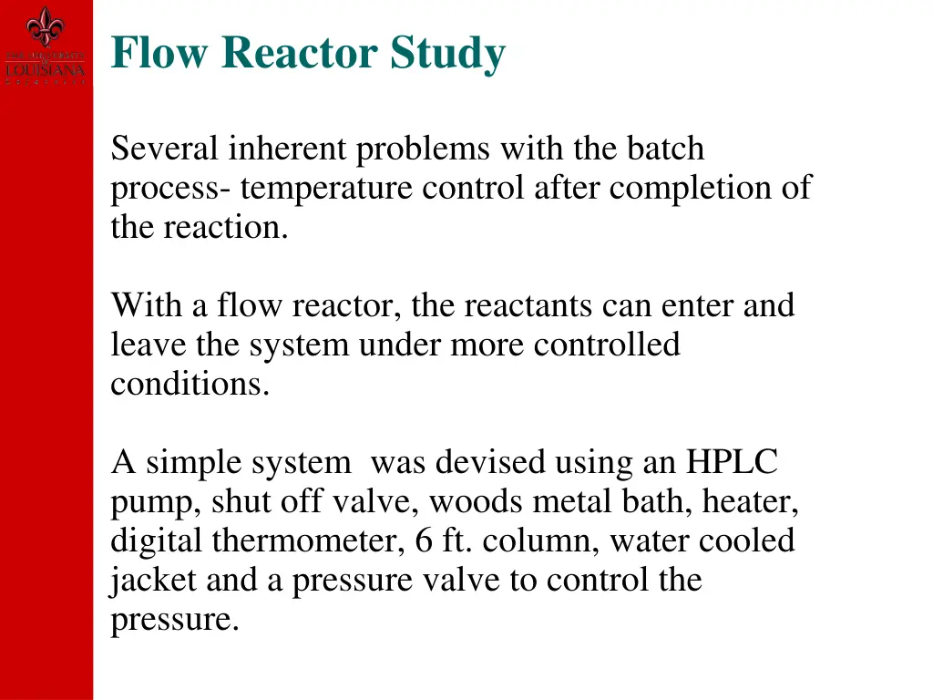 flow reactor study