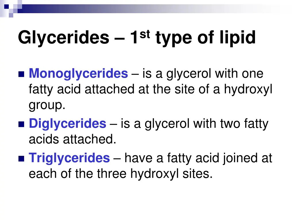 glycerides 1 st type of lipid