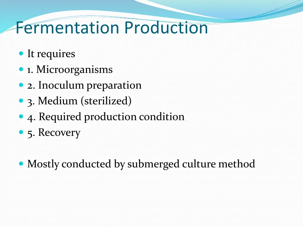 fermentation production