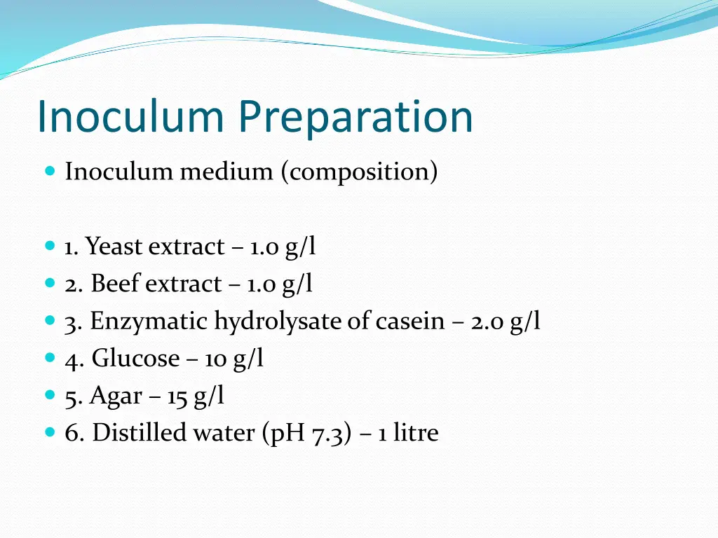 inoculum preparation