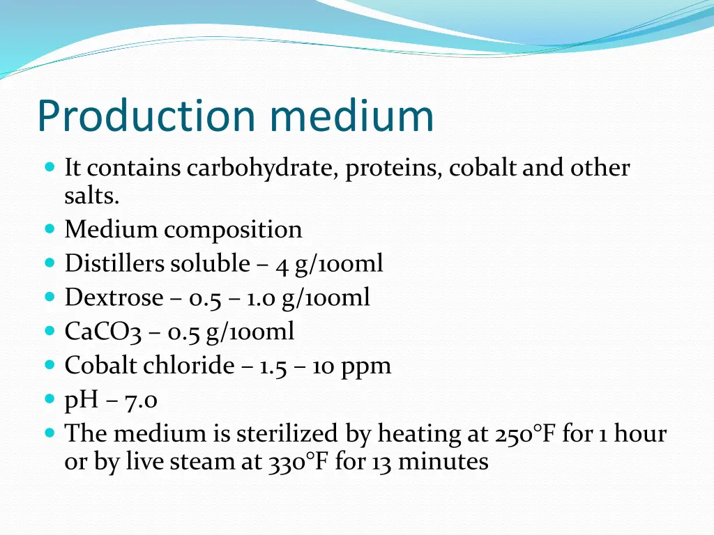 production medium it contains carbohydrate