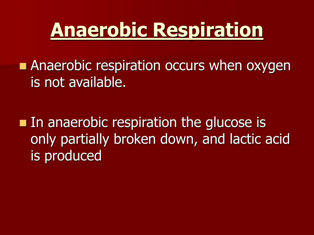 anaerobic respiration