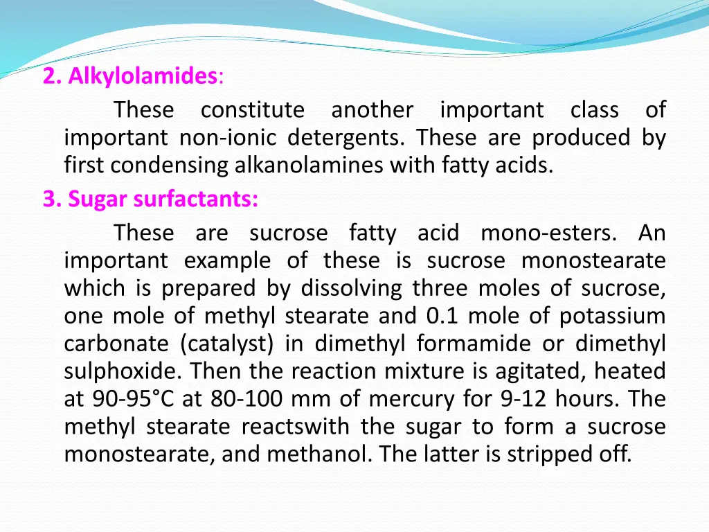 2 alkylolamides these constitute another