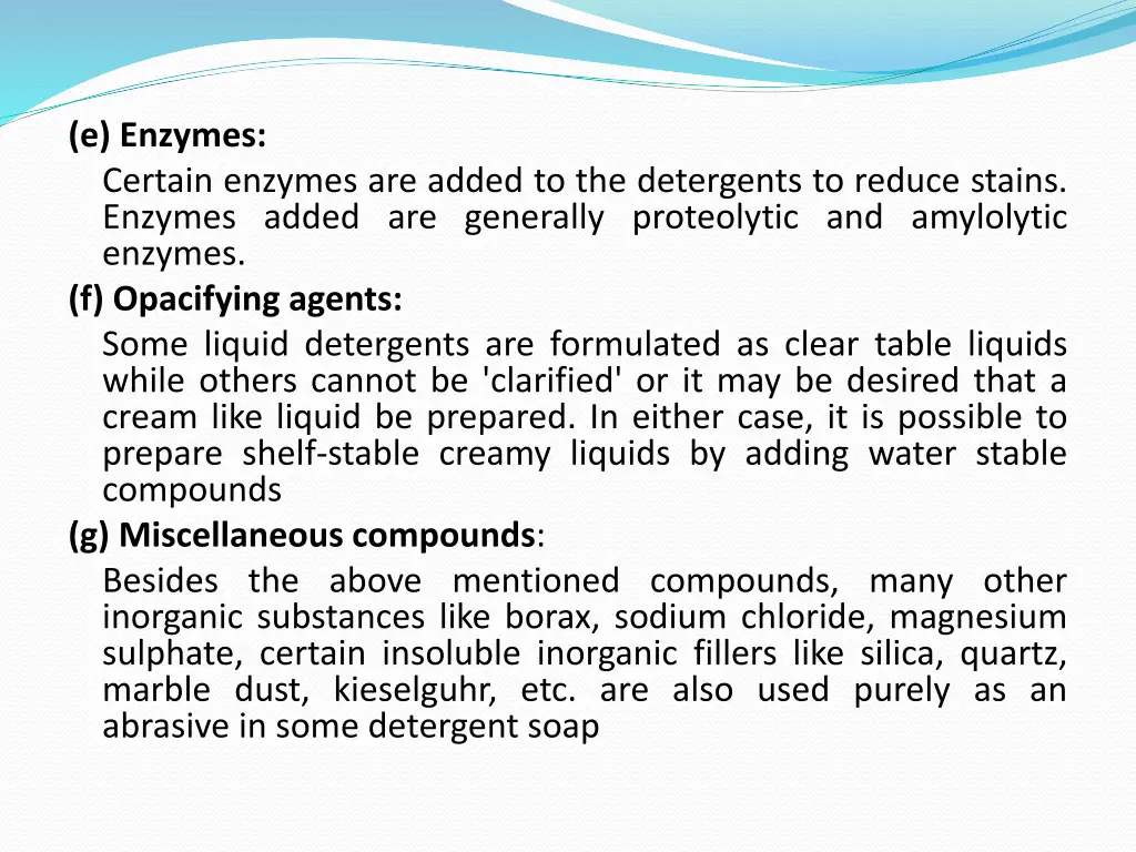 e enzymes certain enzymes are added