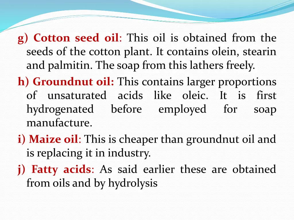 g cotton seed oil this oil is obtained from