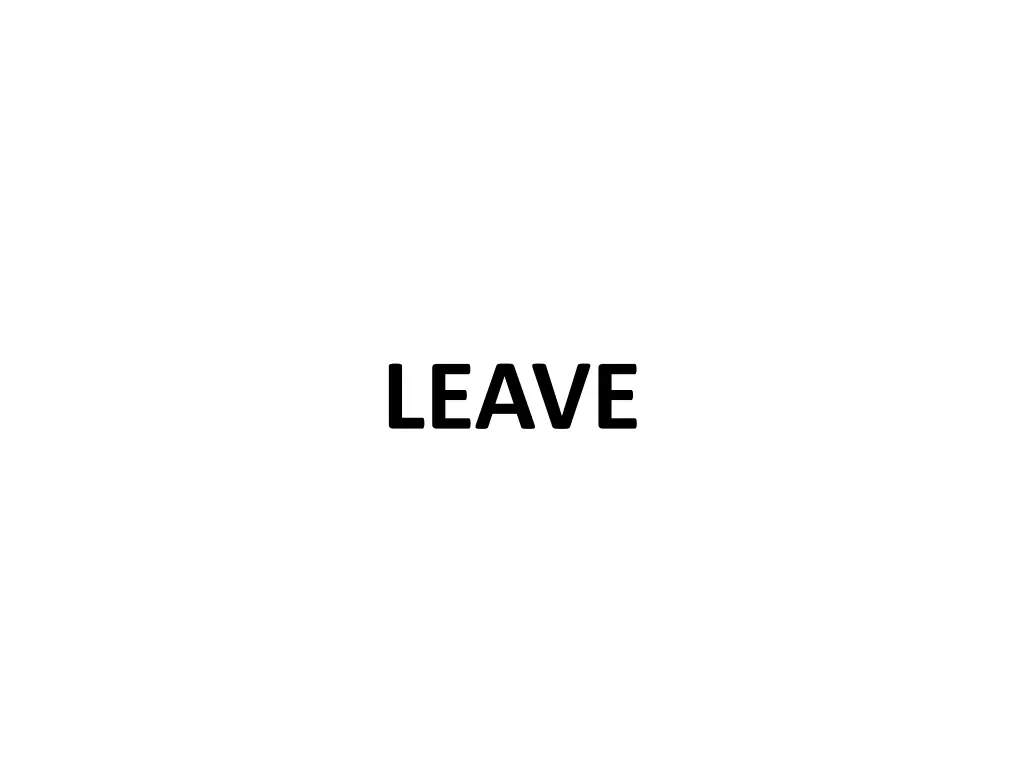 leave