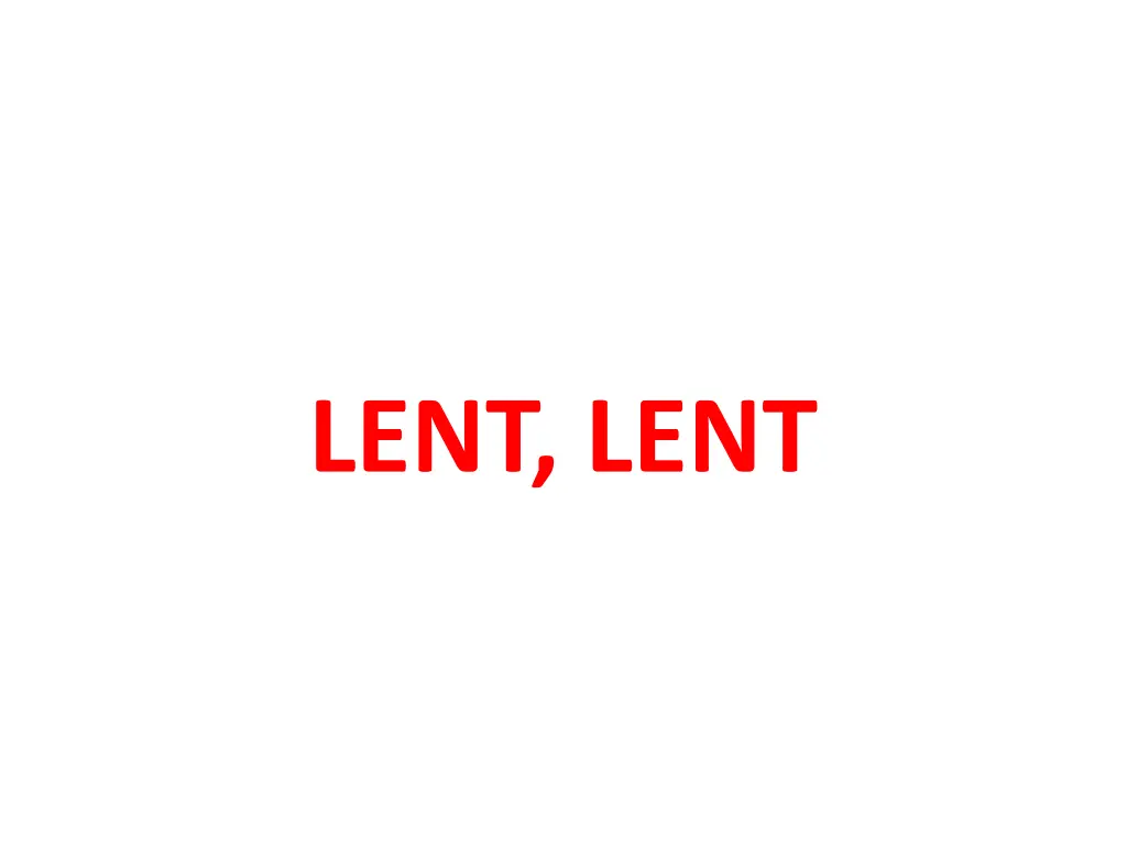 lent lent