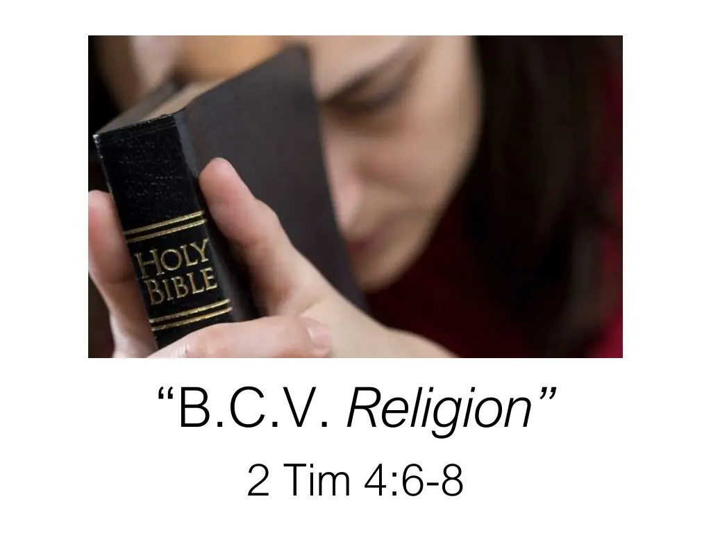 b c v religion 2 tim 4 6 8