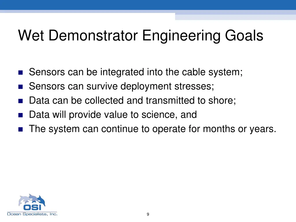 wet demonstrator engineering goals