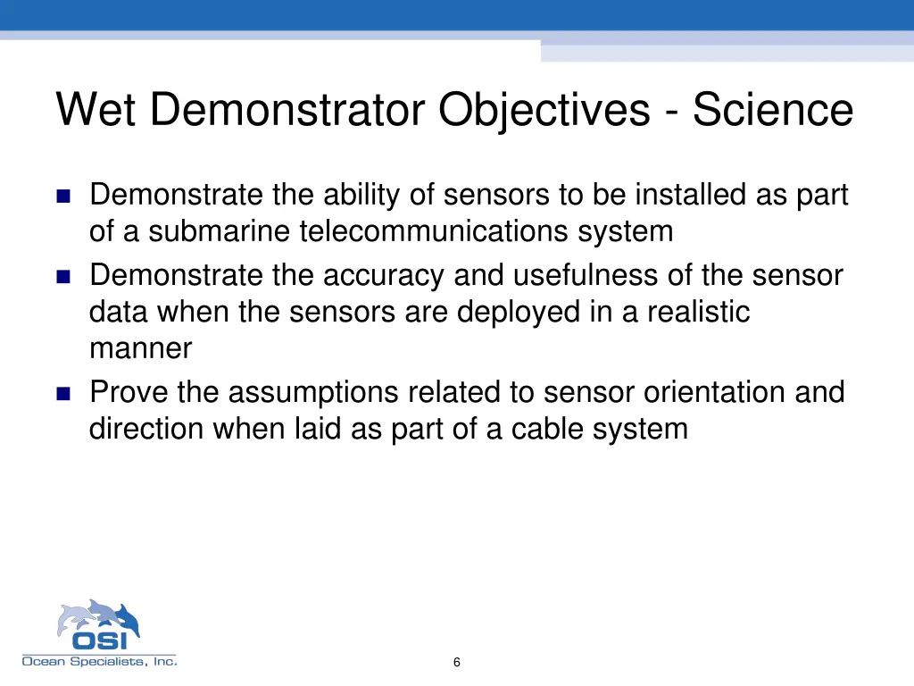 wet demonstrator objectives science