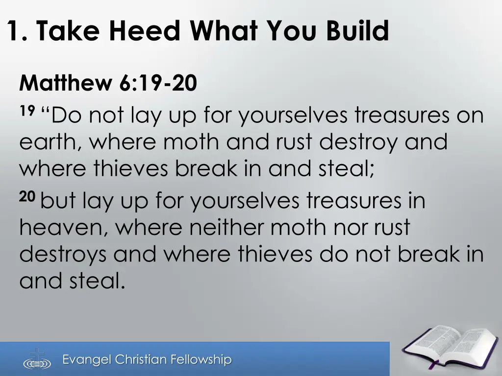 1 take heed what you build