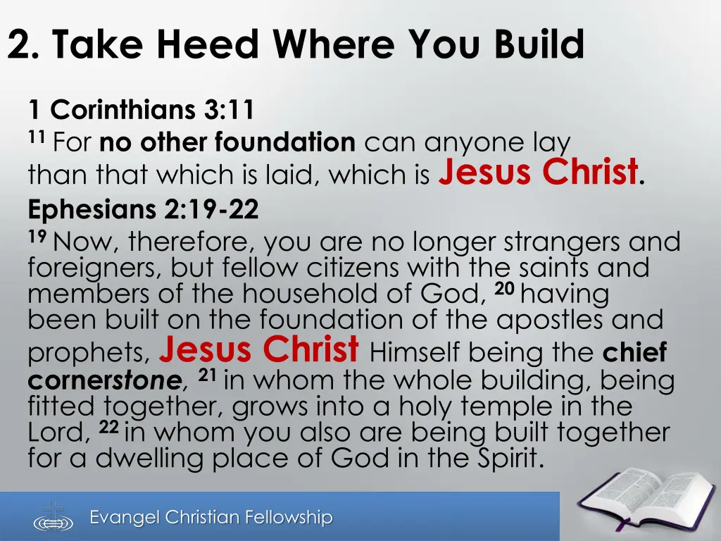 2 take heed where you build