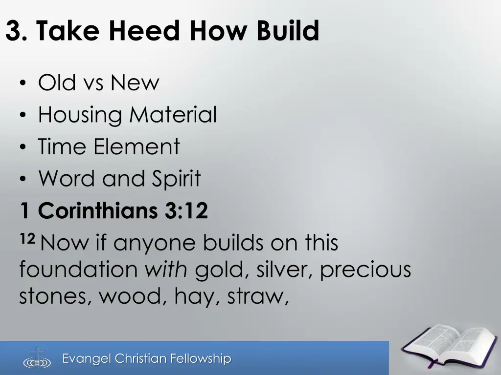 3 take heed how build