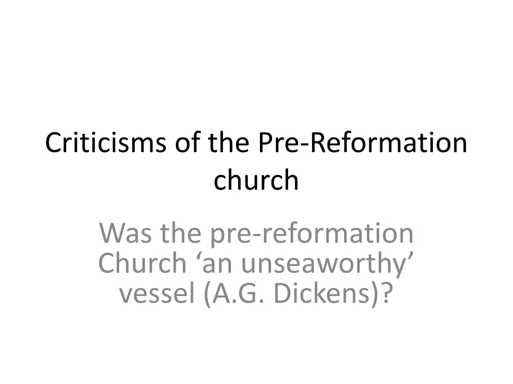 criticisms of the pre reformation church