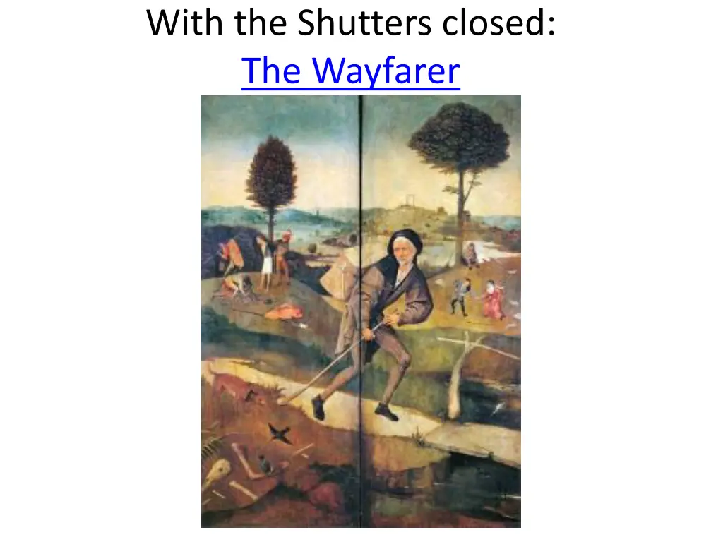 with the shutters closed the wayfarer