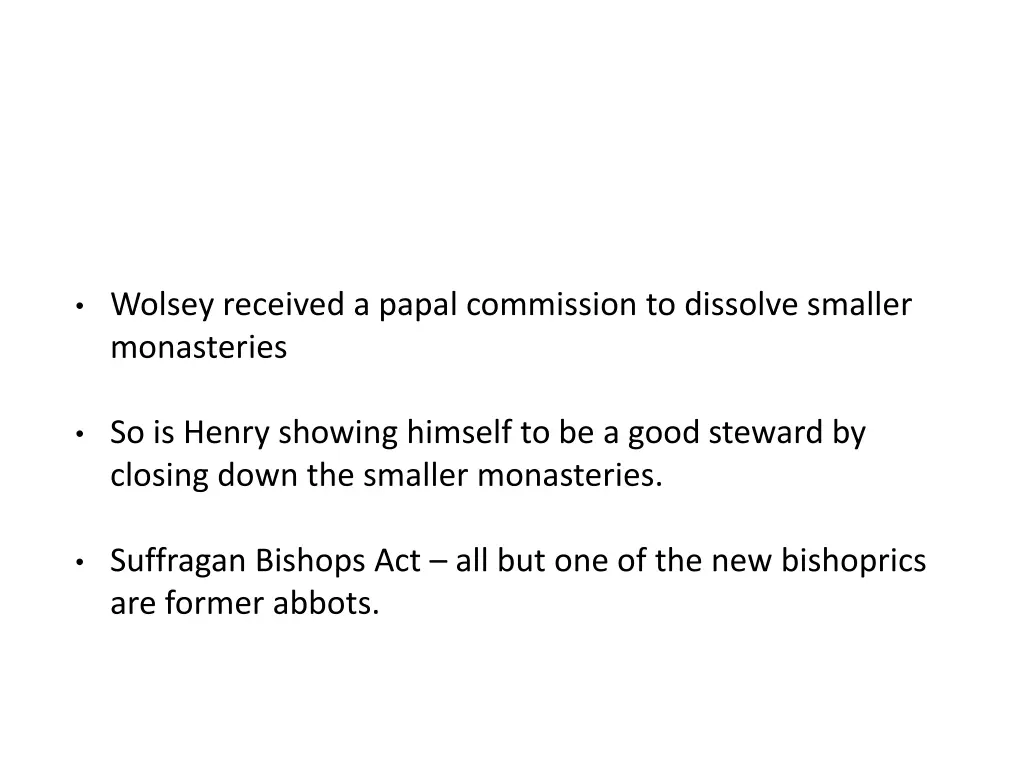 wolsey received a papal commission to dissolve