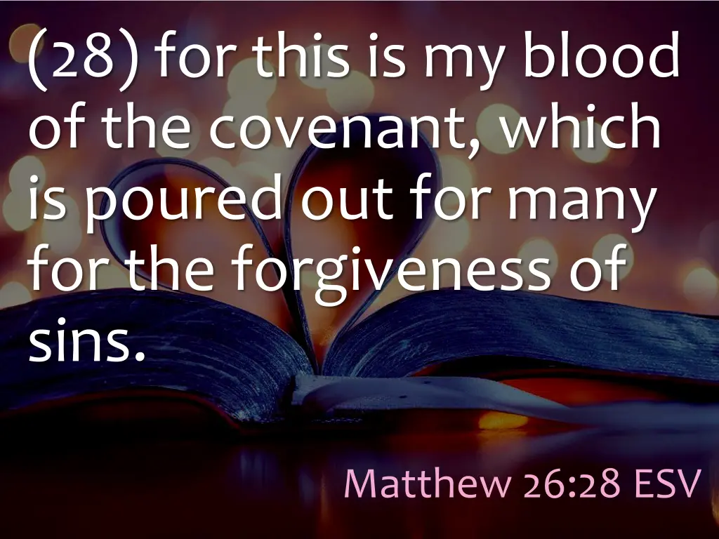 28 for this is my blood of the covenant which