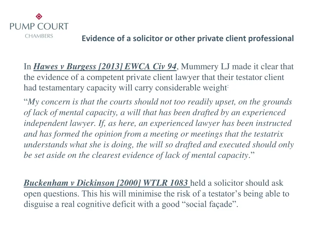 evidence of a solicitor or other private client