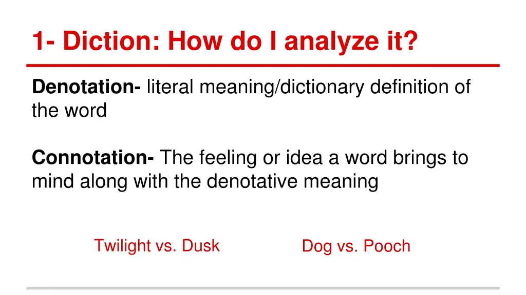 1 diction how do i analyze it