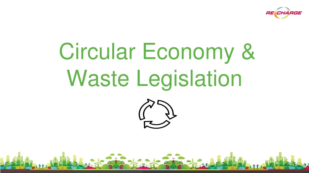 circular economy waste legislation