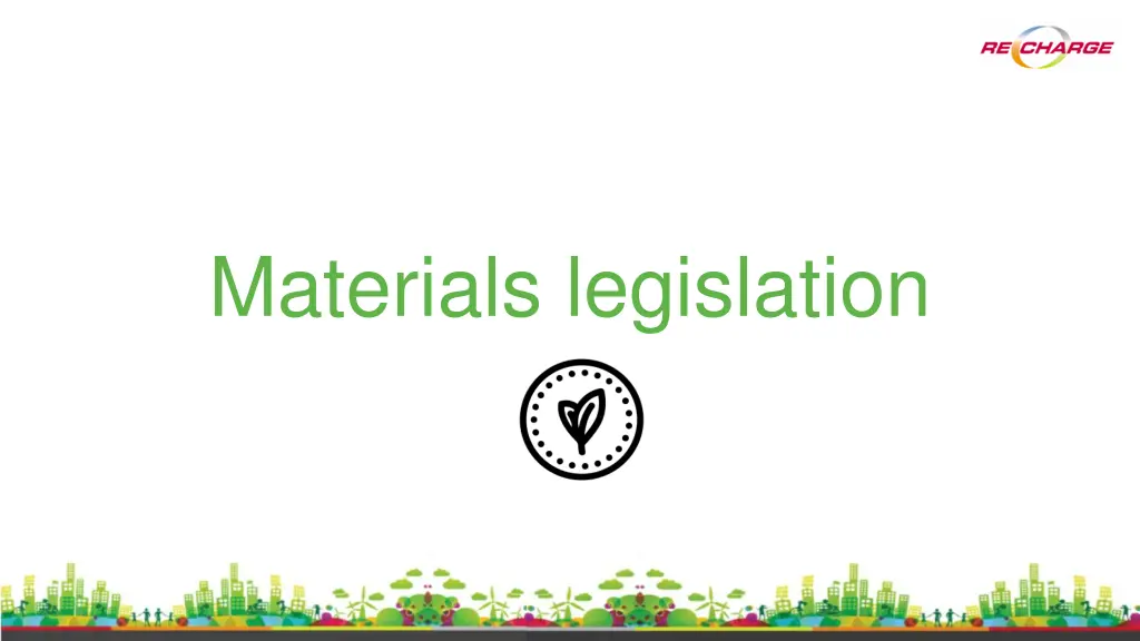 materials legislation