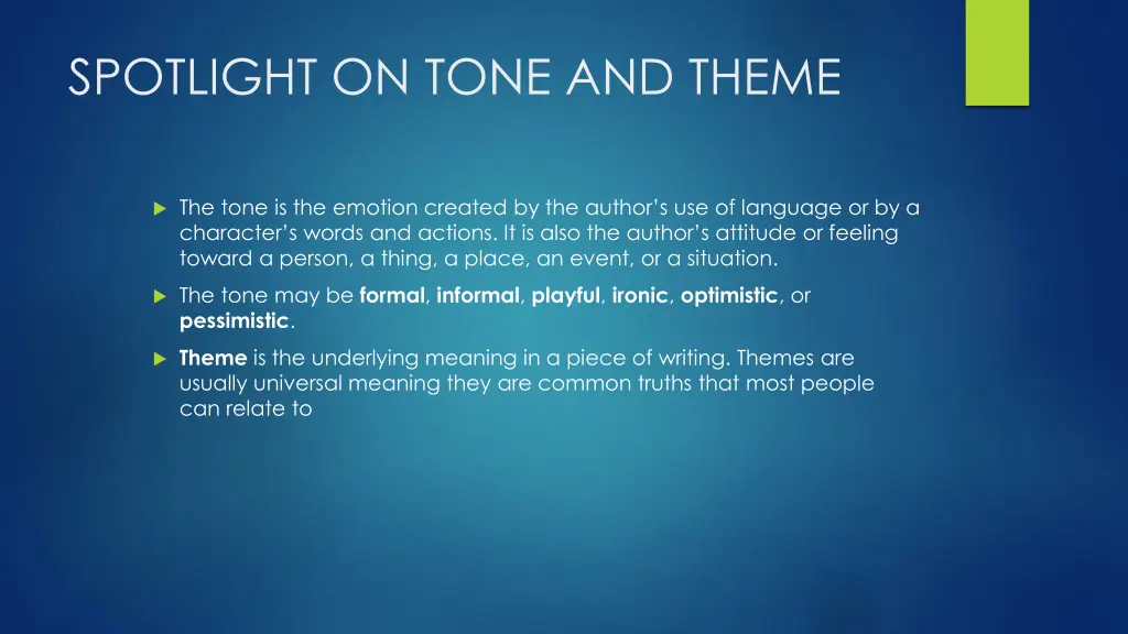 spotlight on tone and theme