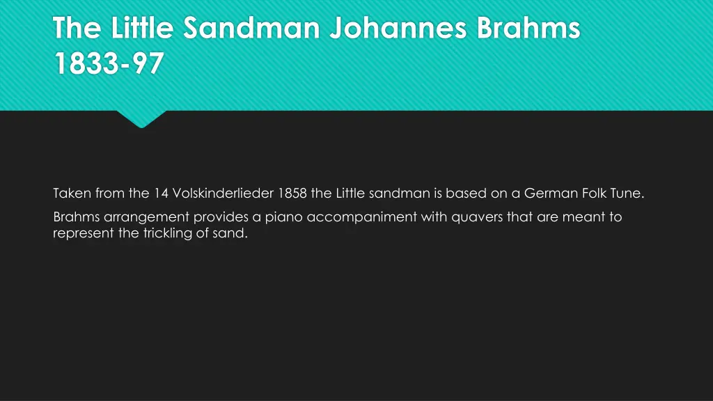 the little sandman johannes brahms 1833 97