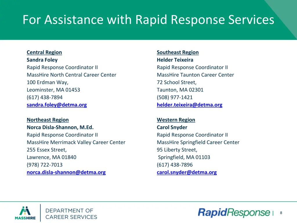 for assistance with rapid response services 1