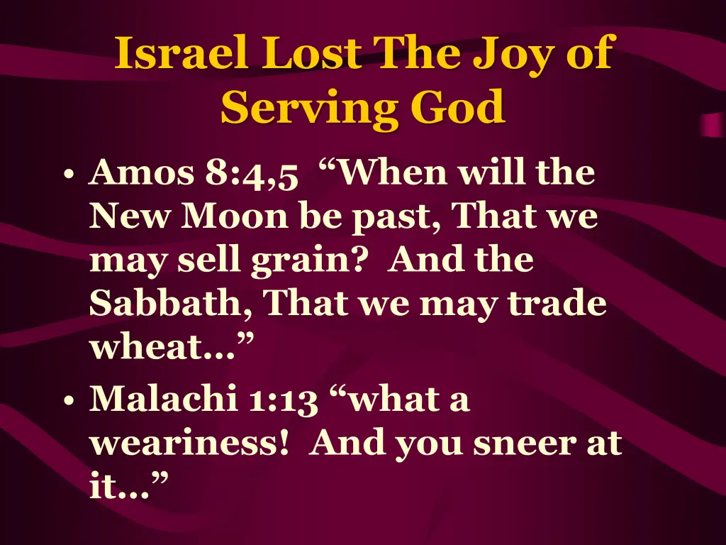 israel lost the joy of serving god