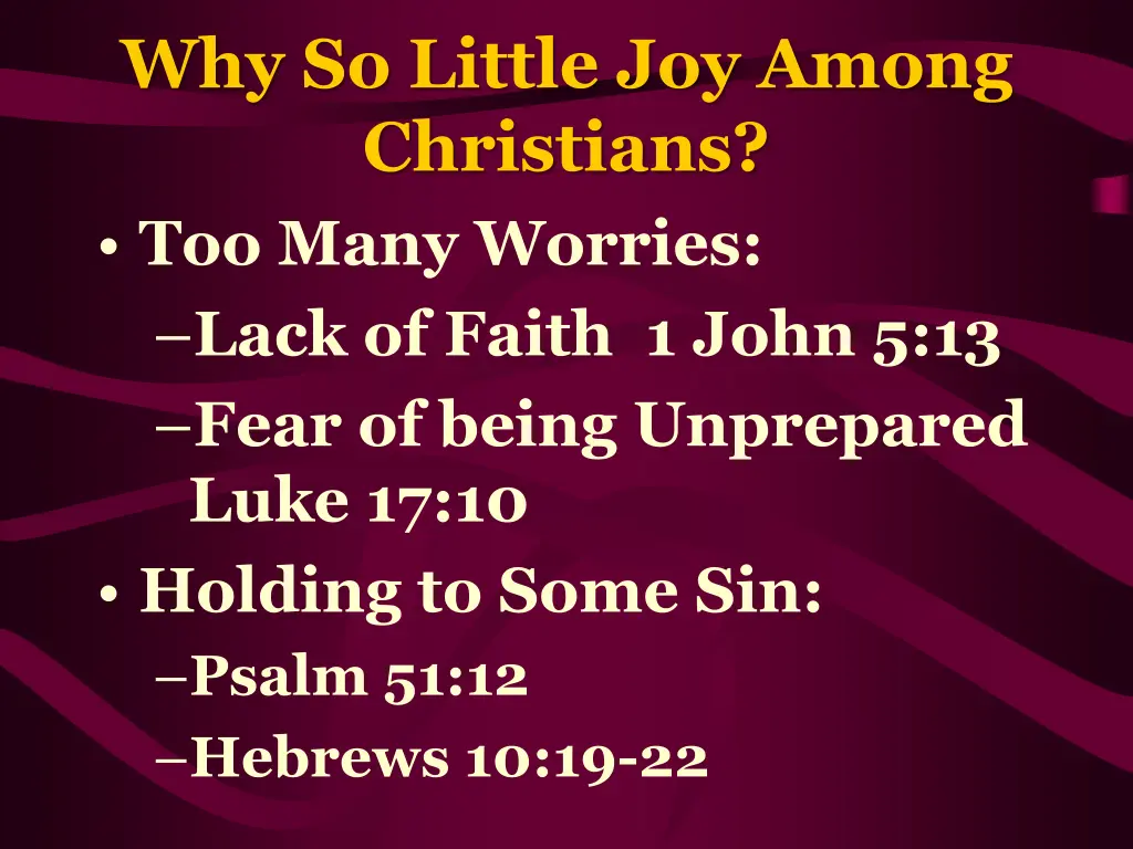 why so little joy among christians too many