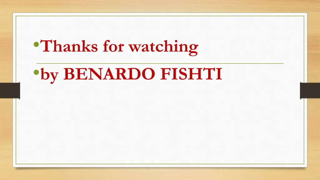 thanks for watching by benardo fishti