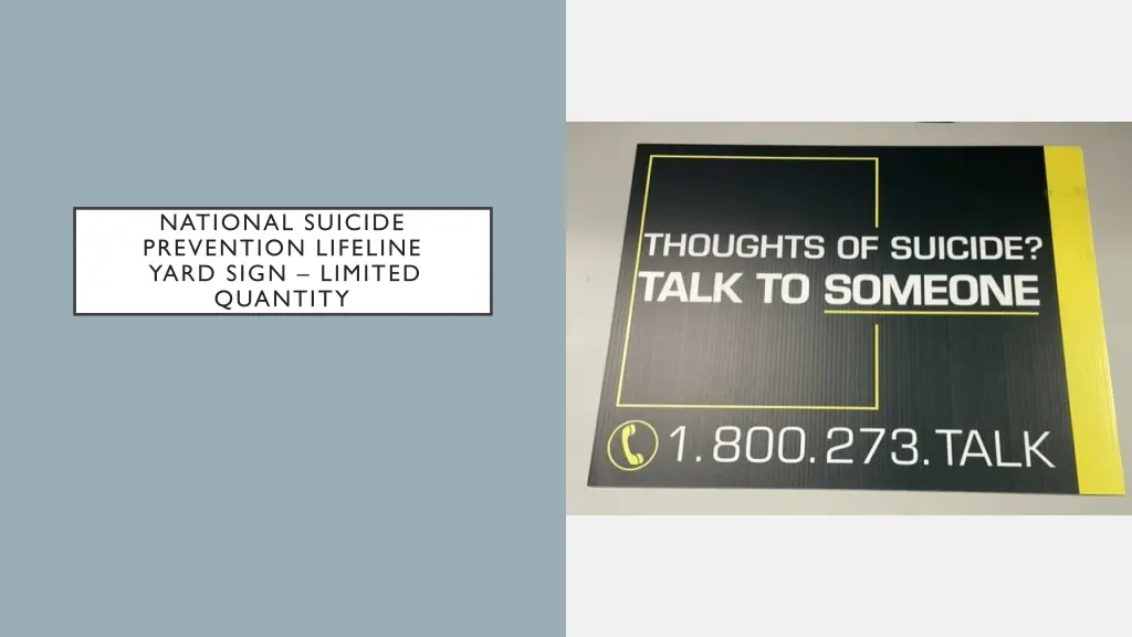 national suicide prevention lifeline yard sign