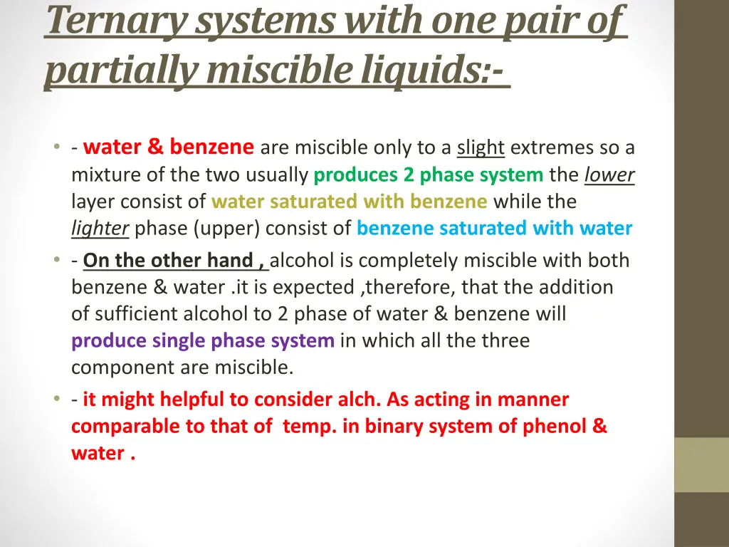 ternary systems with one pair of partially