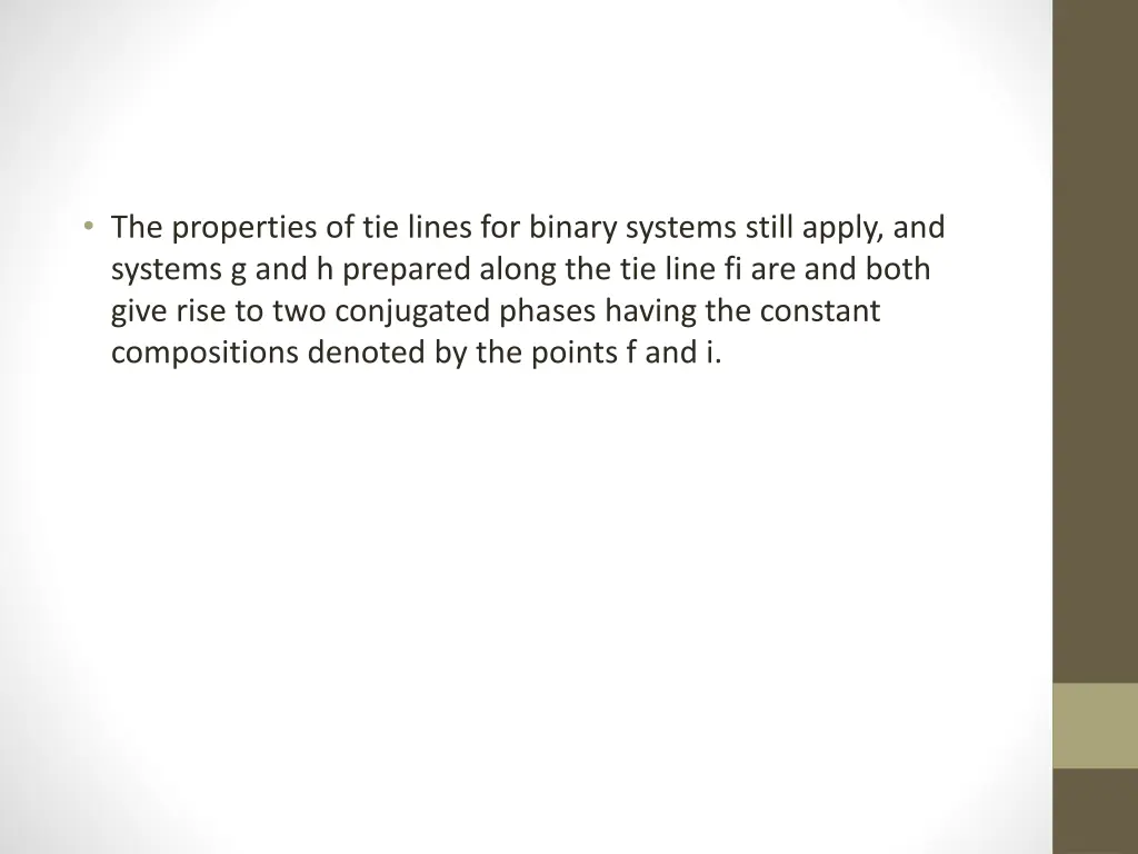 the properties of tie lines for binary systems