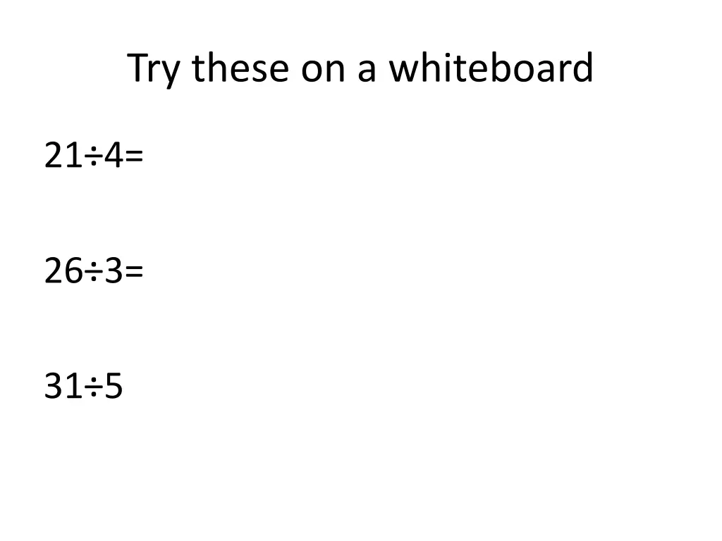 try these on a whiteboard