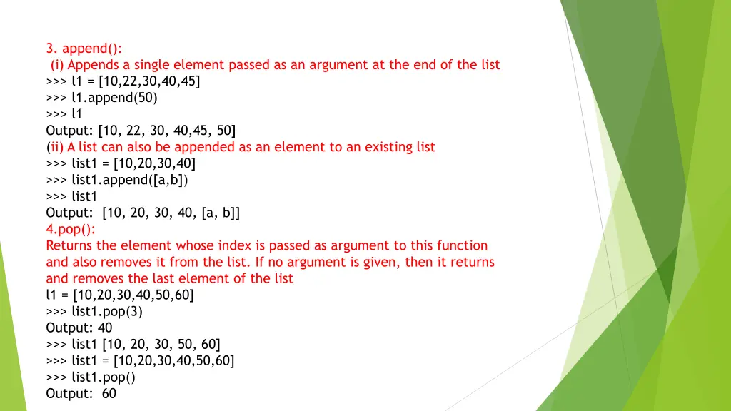 3 append i appends a single element passed