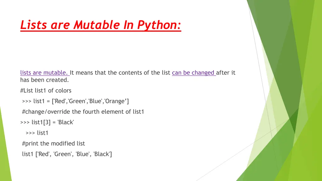 lists are mutable in python