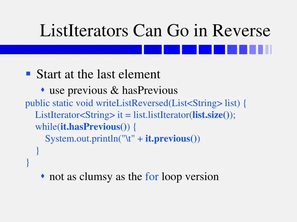 listiterators can go in reverse