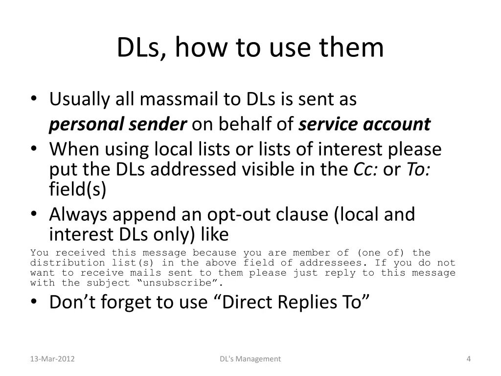 dls how to use them