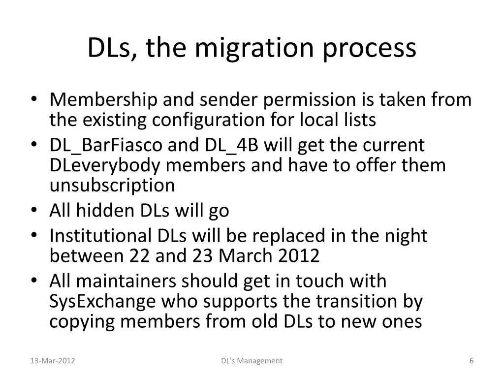 dls the migration process