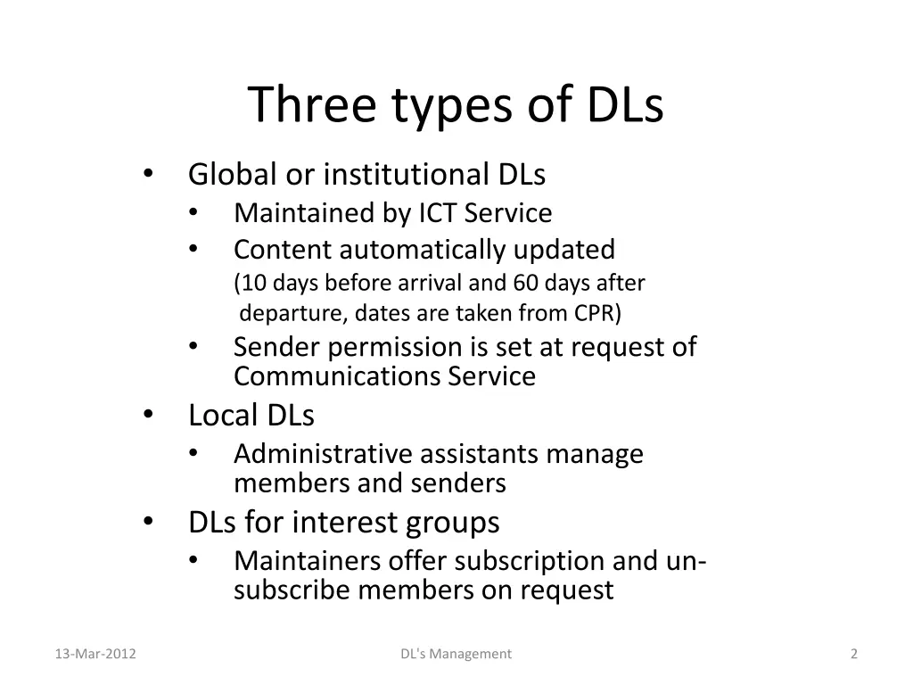 three types of dls